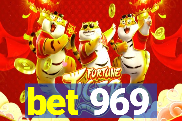 bet 969