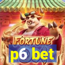 p6 bet