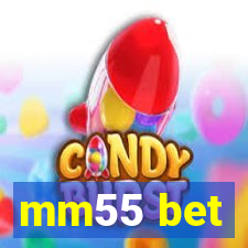 mm55 bet