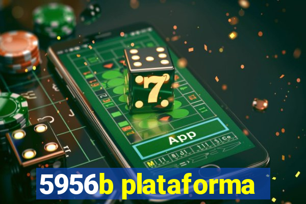 5956b plataforma