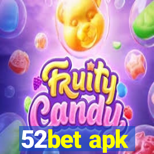 52bet apk