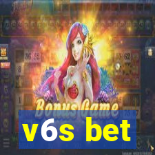 v6s bet