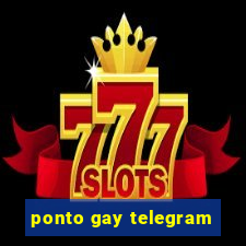 ponto gay telegram