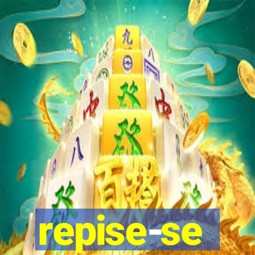 repise-se