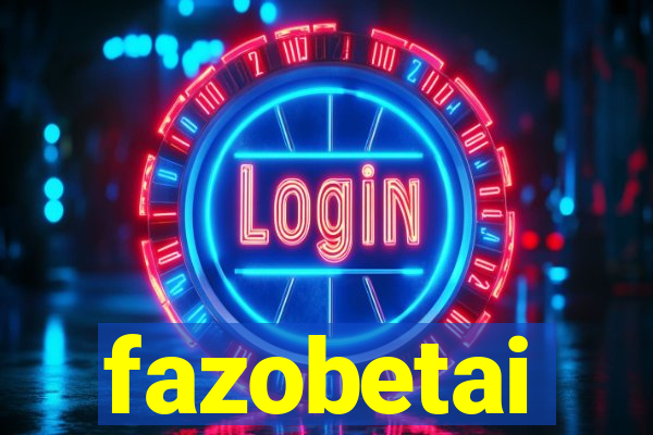 fazobetai