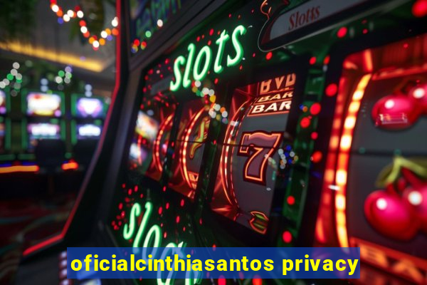 oficialcinthiasantos privacy