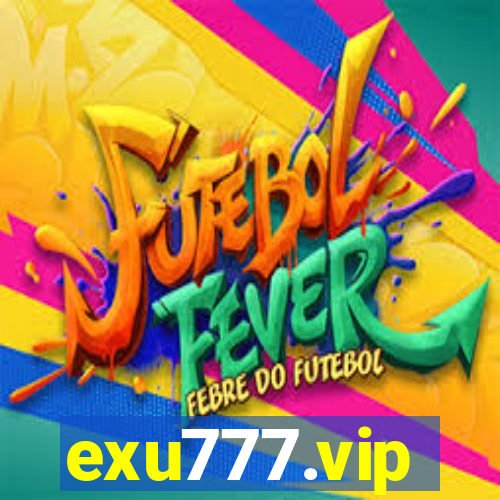 exu777.vip