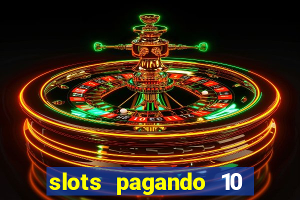 slots pagando 10 no cadastro facebook