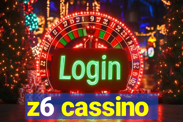 z6 cassino