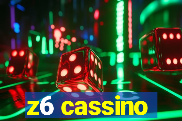 z6 cassino