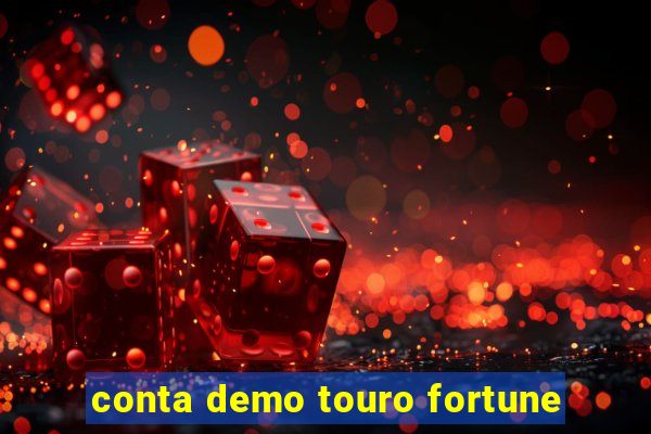 conta demo touro fortune