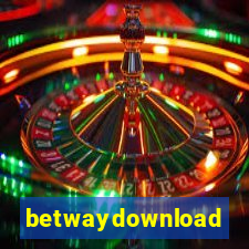 betwaydownload