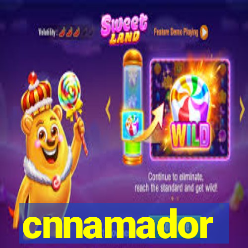 cnnamador