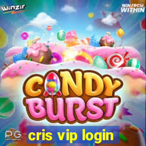 cris vip login