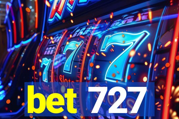 bet 727