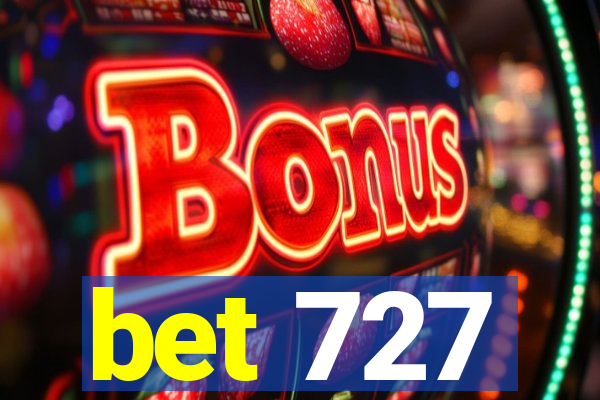 bet 727