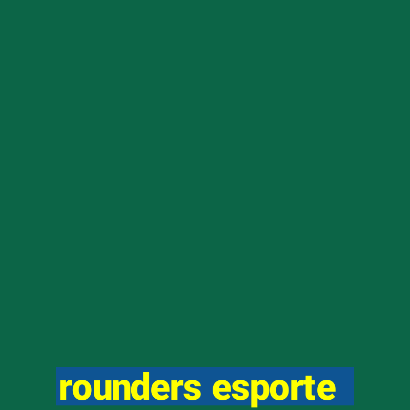 rounders esporte