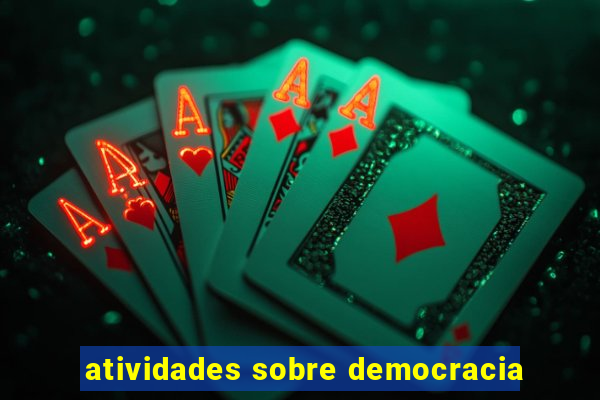 atividades sobre democracia