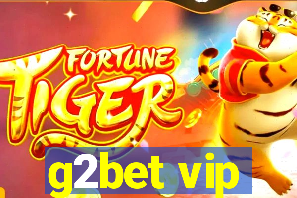 g2bet vip