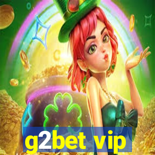 g2bet vip