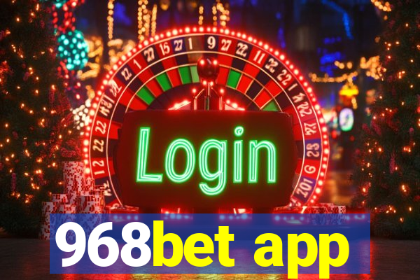 968bet app