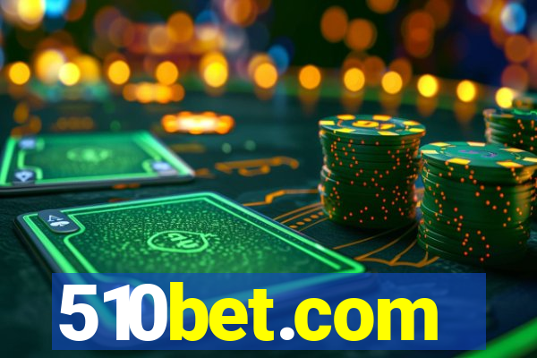 510bet.com