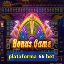 plataforma 66 bet