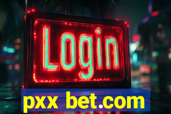 pxx bet.com