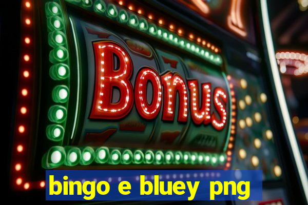 bingo e bluey png