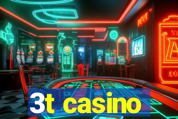 3t casino