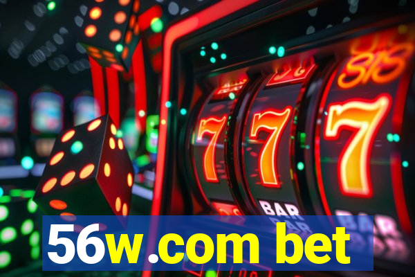 56w.com bet