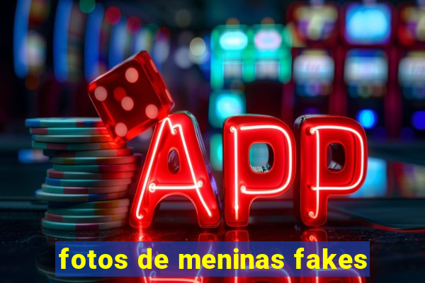 fotos de meninas fakes