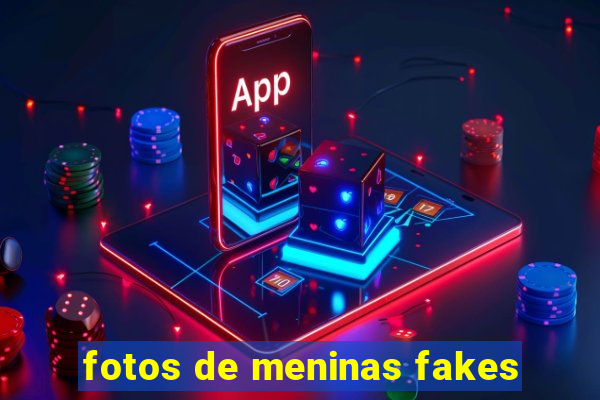 fotos de meninas fakes