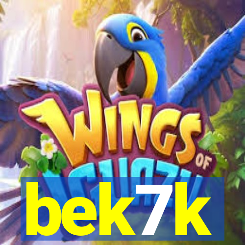 bek7k