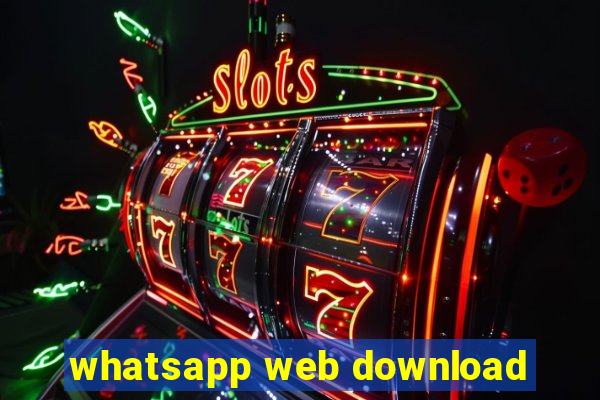 whatsapp web download