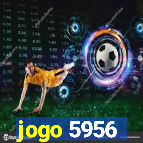 jogo 5956