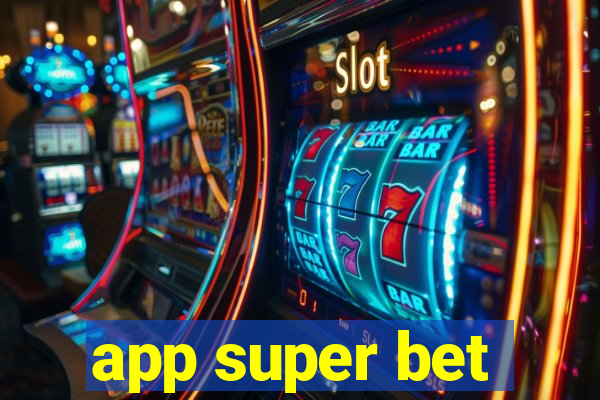 app super bet