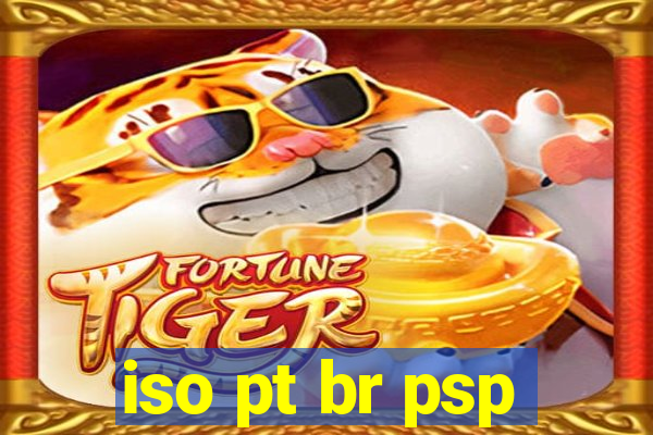 iso pt br psp