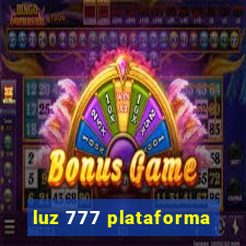 luz 777 plataforma