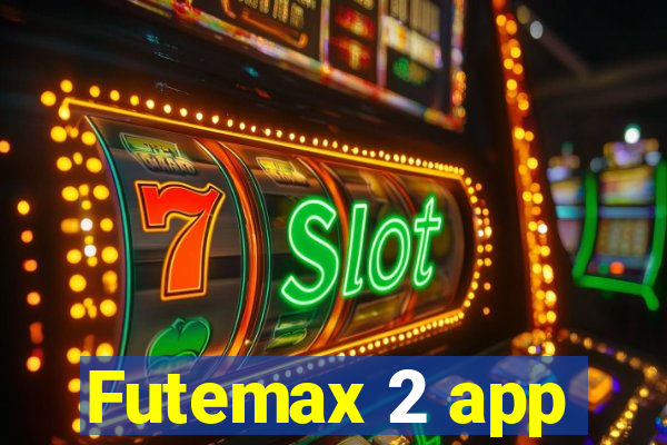 Futemax 2 app