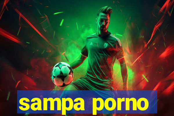 sampa porno