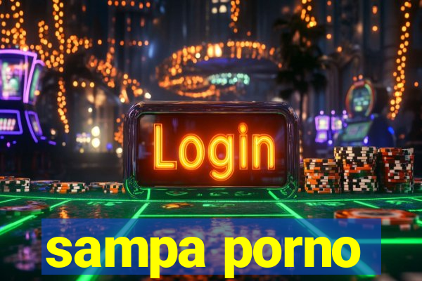 sampa porno