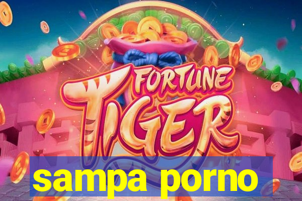 sampa porno