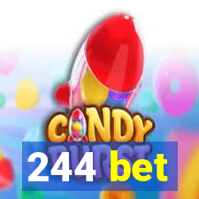 244 bet