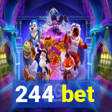 244 bet