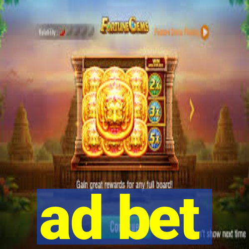 ad bet