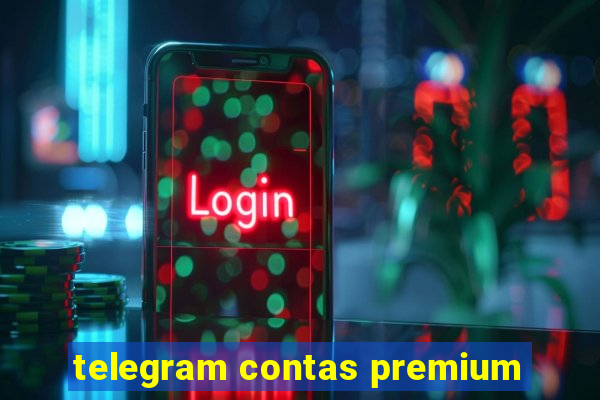 telegram contas premium