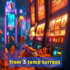 from 3 temp torrent