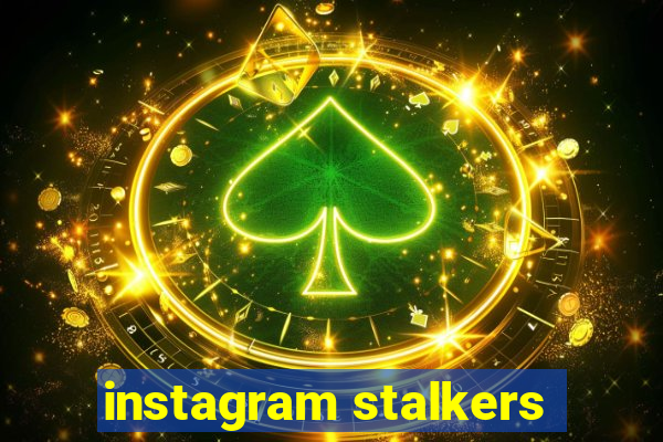 instagram stalkers