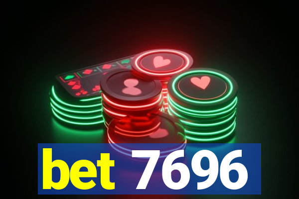 bet 7696